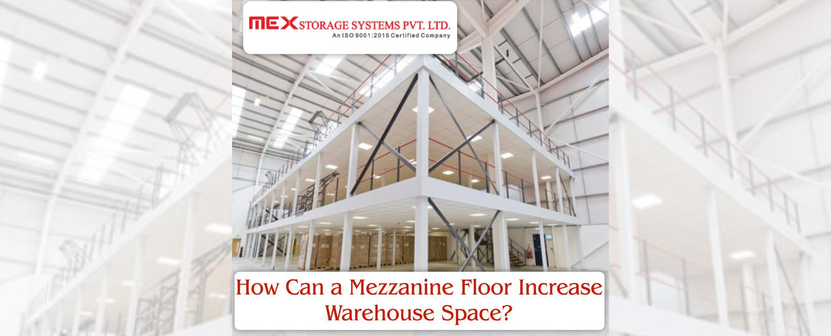 How Can a Mezzanine Floor Increase Warehouse Space?